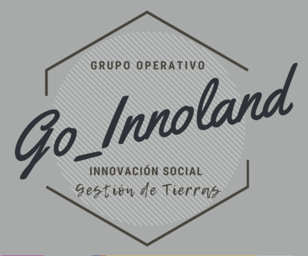 Grupo Operativo Innovación social en la gestión de tierras (GOINNOLAND)