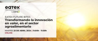 EATEX transformando a innovación en valor no sector agroalimentario
