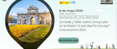 cartel de Jornada y Taller sobre Living Labs en la Misión “A soil deal for Europe” - Convocatoria 2024