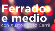 Podcast Ferrado e medio